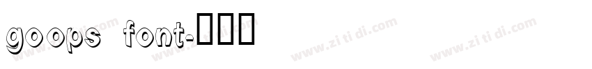goops font字体转换